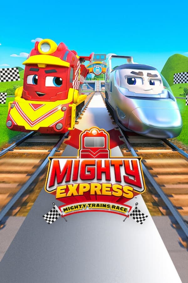 Mighty Express Mighty Trains Race (2022) ไมตี้ เอ็กซ์เพรส แข่งรถไฟไมตี้ ดูหนังออนไลน์ HD