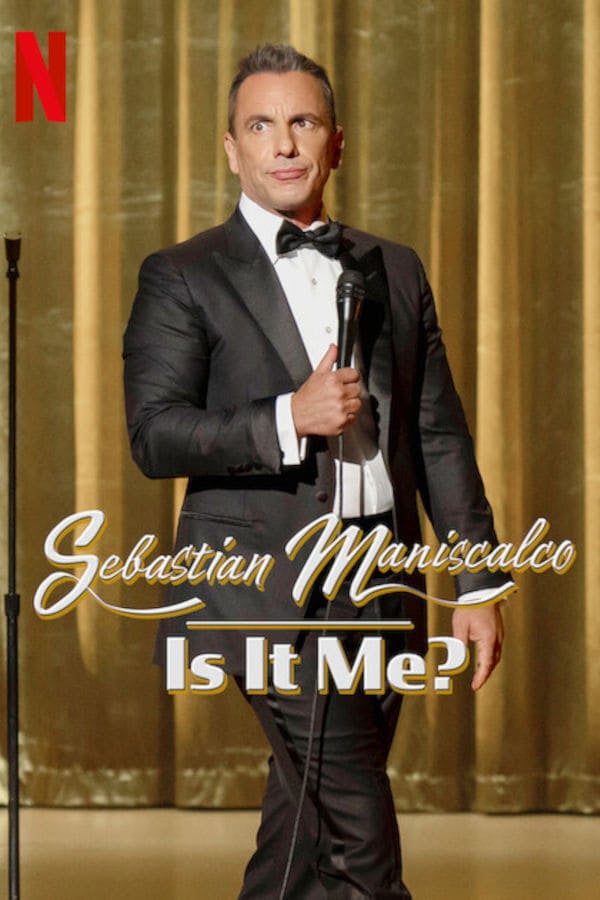 Sebastian Maniscalco Is It Me (2022) ดูหนังออนไลน์ HD