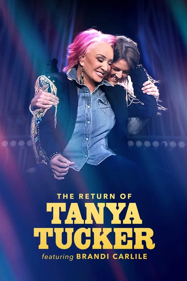 The Return of Tanya Tucker: Featuring Brandi Carlile (2022) ดูหนังออนไลน์ HD